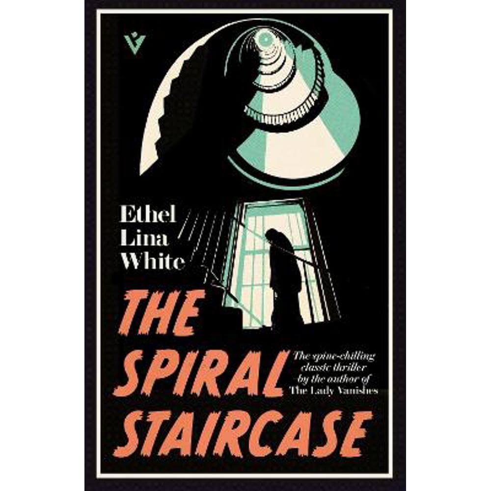 The Spiral Staircase (Paperback) - Ethel Lina White